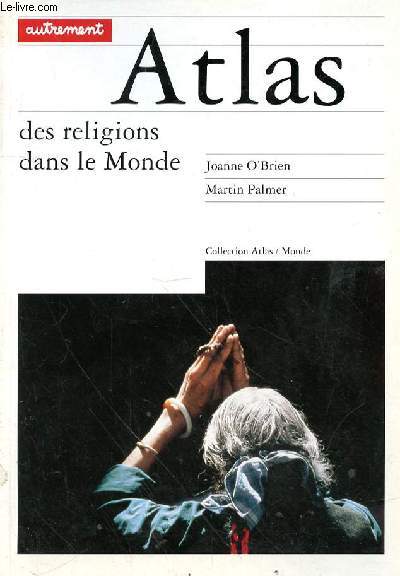 ATLAS DES RELIGIONS DANS LE MONDE