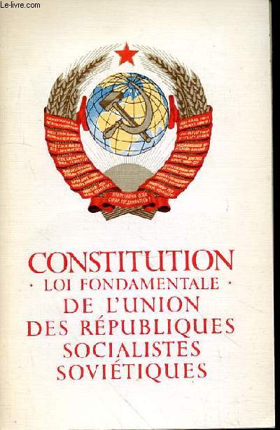 CONSTITUTION DE L'UNION DES REPUBLIQUES SOCIALISTES SOVIETIQUES