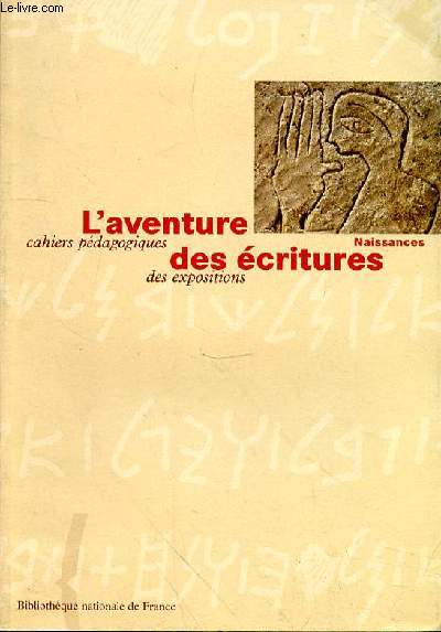 L'AVENTURE DES ECRITURES