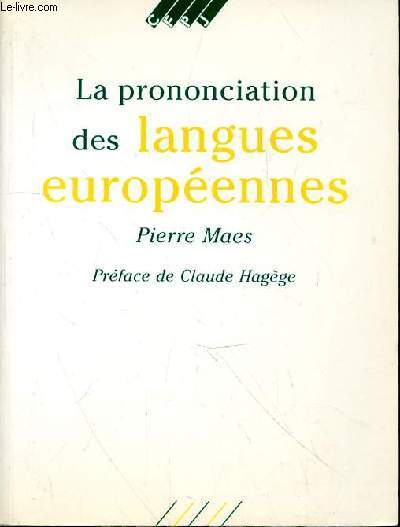 LA PRONONCIATION DES LANGUES EUROPEENNES
