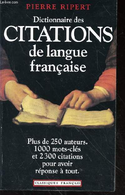 DICTIONNAIRE DES CITATIONS DE LANGUE FRANCAIS