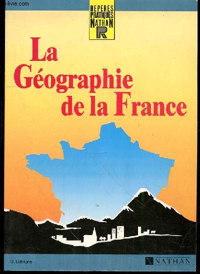 LA GEOGRAPHIE DE LA FRANCE