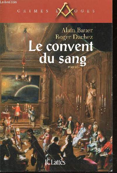 LE CONVENT DU SANG