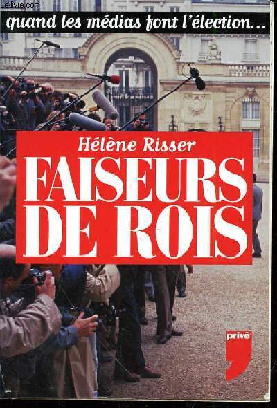 FAISEURS DE ROIS