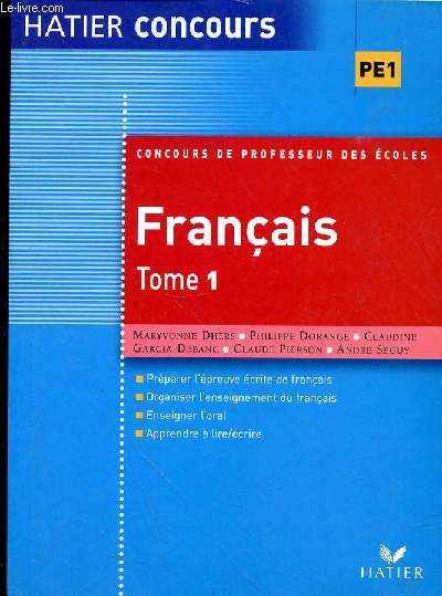 FRANCAIS TOME 1 - CONCOURS DE PROFESSEUR DES ECOLES