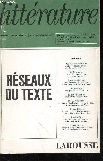 LITTERATURE REVUE TRIMESTRIELLE N20 - DECEMBRE 1975 - RESEAUX DU TEXTE - Jean-Franois Reille Aragon, 