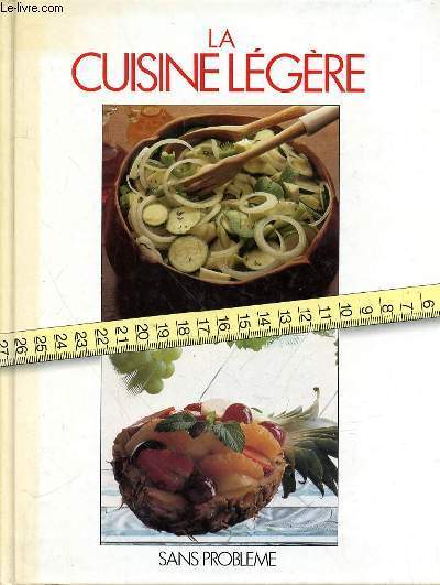 LA CUISINE LEGERE SANS PROBLEME