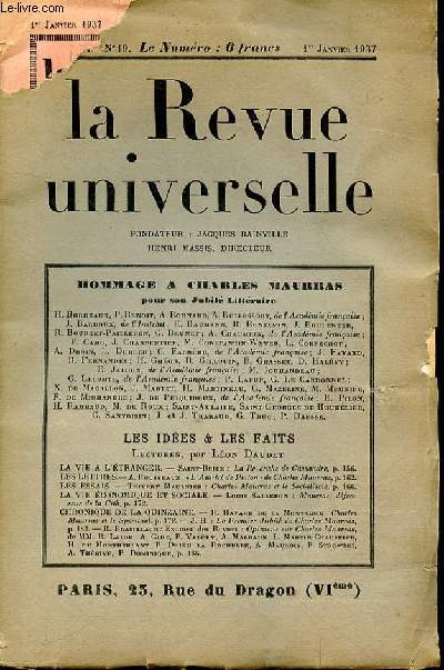 LA REVUE UNIVERSELLE N19 - 1ER JANVIER 1937 - HOMMAGE A CHARLES MAURRAS - LES IDEE & LES FAITS LECTURES PAR LEON DAUDET
