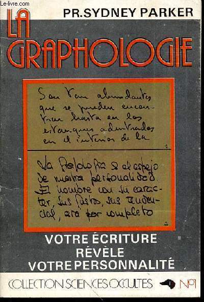 LA GRAPHOLOGIE N1 - VOTRE ECRITURE REVELE VOTRE PERSONNALITE