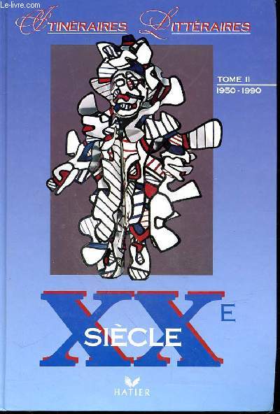 XXe SIECLE APRES 1950 - TOME 2 - 1950-1990