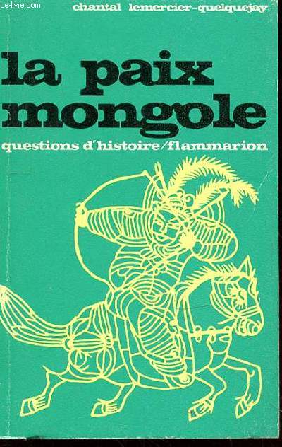 LA PAIX MONGOLE - QUESTIONS D'HISTOIRE