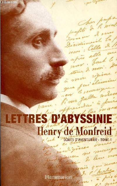 LETTRES D'ABYSSINE - ECRITS AVENTURIER TOME1