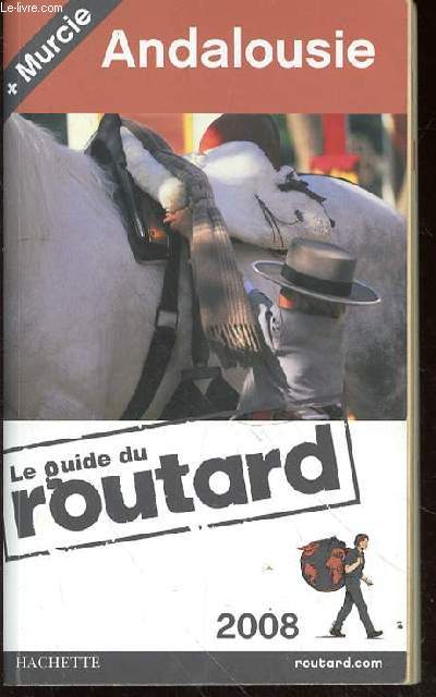 ANDALOUSIE - le guide du Routars 2008