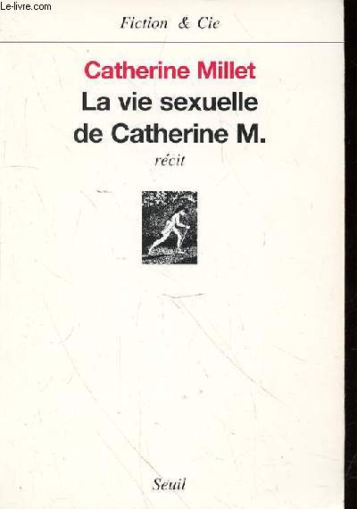 LA VIE SEXUELLE DE CATHERINE M.