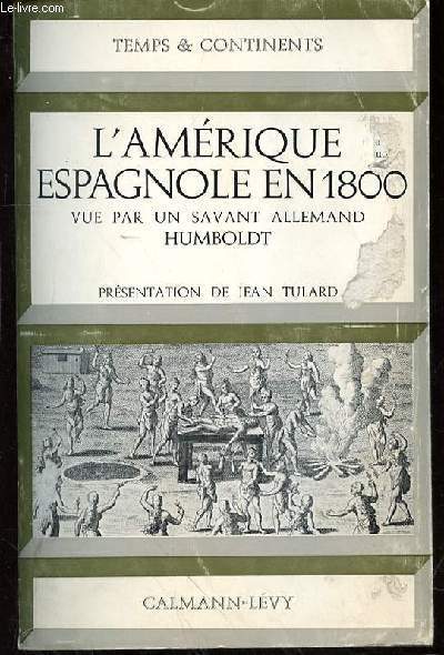 L'AMERIQUE ESPAGNOLE EN 1800
