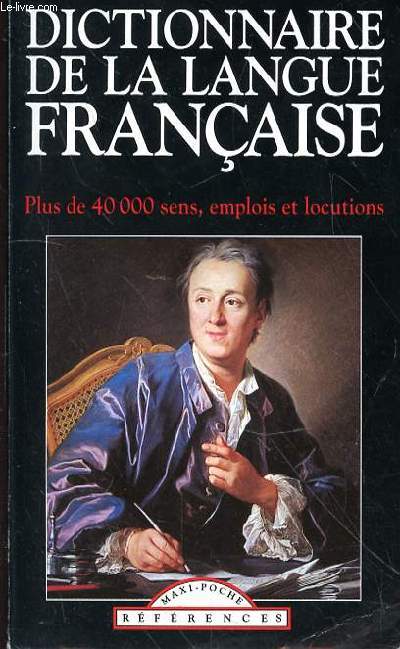 DICTIONNAIRE DE LA LANGUE FRANCAISE