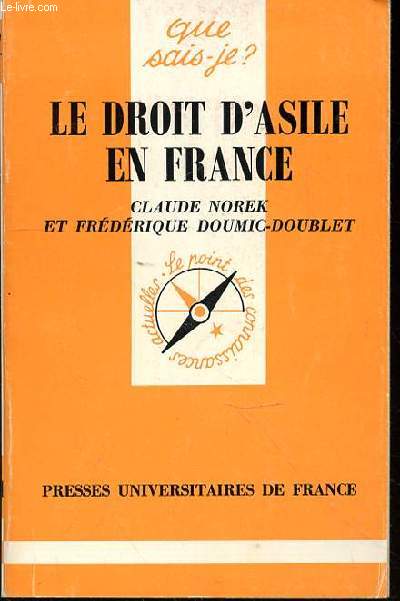 QUE SAIS-JE? LE DROIT D'ASILE EN FRANCE