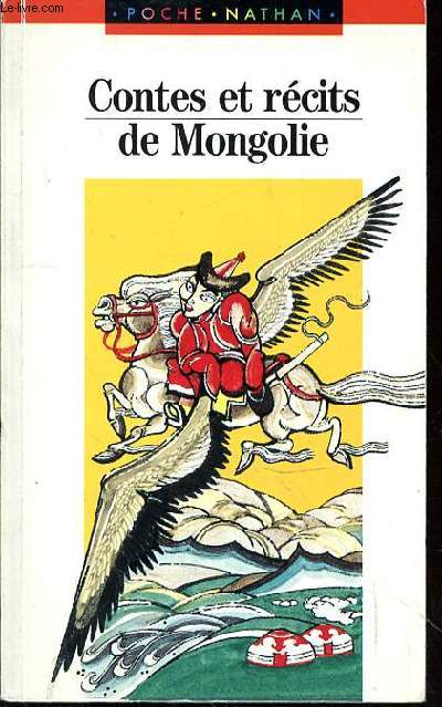 CONTES ET RECITS DE MONGOLIE