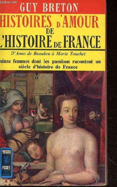 HISTOIRE D'AMOUR DE L'HISTOIRE DE FRANCE - TOME 2