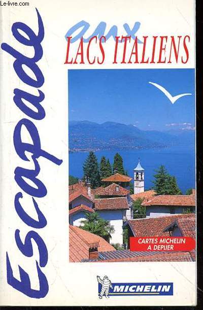 ESCAPADE AUX LACS ITALIENS