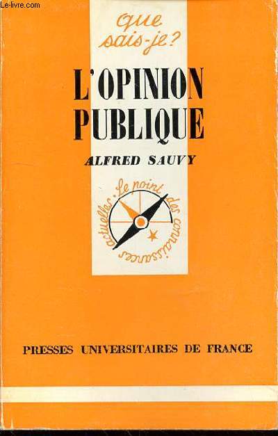 QUE SAIS-JE? - L'OPINION PUBLIQUE -N701