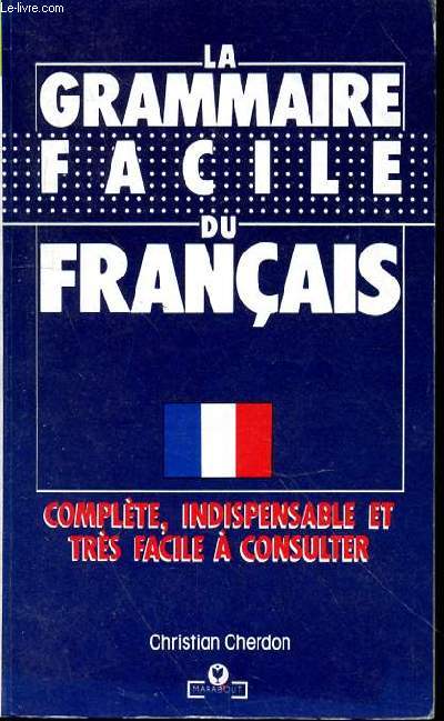 LA GRAMMAIRE FACILE DU FRANCAIS