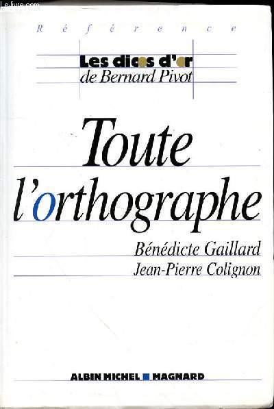 TOUTE L'ORTHOGRAPHE