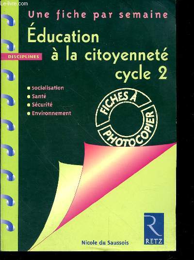 EDUCATION A LA CITOYENNETE CYCLE 2 - UNE FICHE PAR SEMAINE