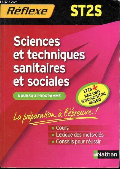 ST2S REFLEX - SCIENCES ET TECHNIQUES SANITAIRES ET SOCIALES - NOUVEAU PROGRAMME.