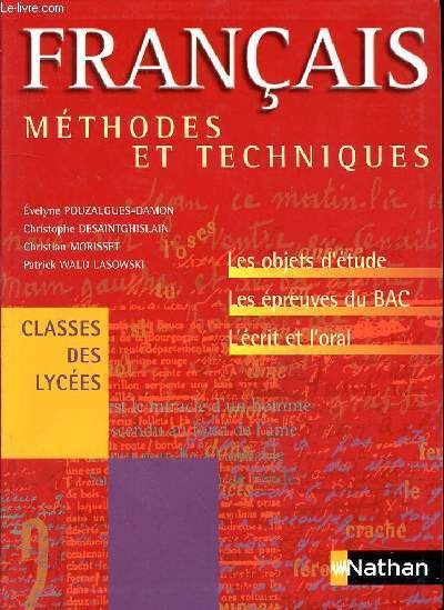 FRANCAIS METHODES ET TECHNIQUES - CLASSES DES LYCEES