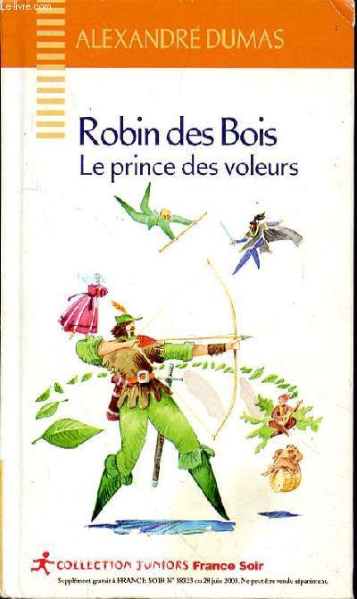ROBIN DES BOIS - LE PRINCE DES VOLEURS
