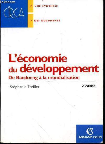 L'economie du developpement de bandoeng  la mondialisation - 2eme dition