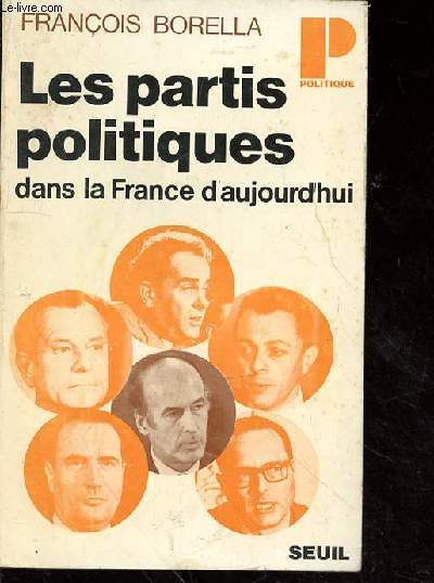 LES PARTIS POLITIQUES DANS LA FRANCE D'AUJOURD