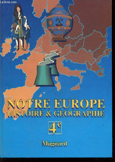 NOTRE EUROPE HISTOIRE & GEOGRAPHIE 4e