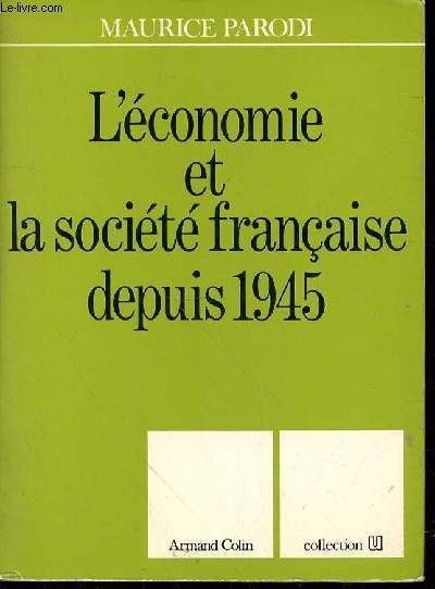 L'ECONOMIE ET LA SOCIETE FRANCAISE DEPUIS 1945