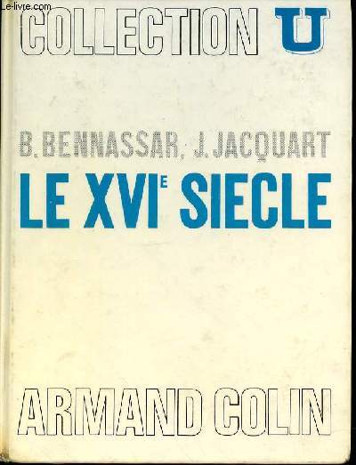 LE XVIe SIECLE