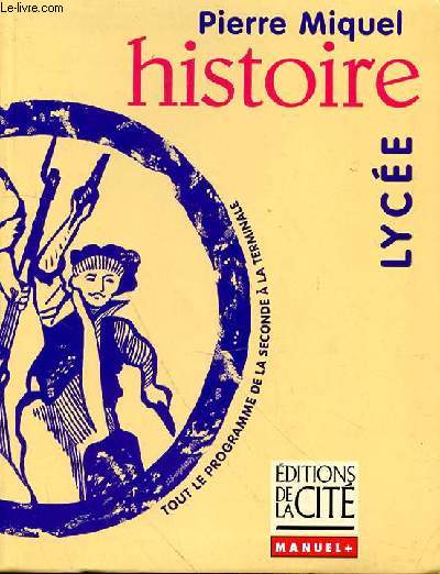 HISTOIRE LYCEE - TOUT LE PROGRAMME DE LA SECONDE