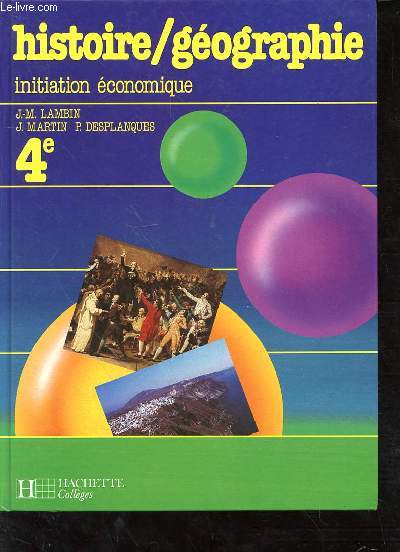 HISTOIRE/GEOGRAPHIE - INITIATION ECONOMIQUE- 4e