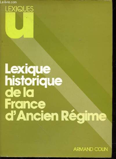 LEXIQUE HISTORIQUE DE LA FRANCE D'ANCIEN REGIME