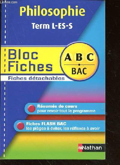 PHILOSOPHIE TERM L-ES-S - BLOC FICHES - FICHES DETACHABLES - ABC BAC
