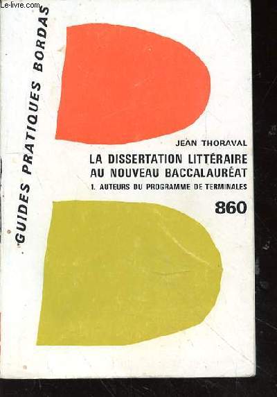 LA DISSERTATION LITTERAIRE AU NOUVEAU BACCALAUREAT - 1. auteurs du programme de terminales N860