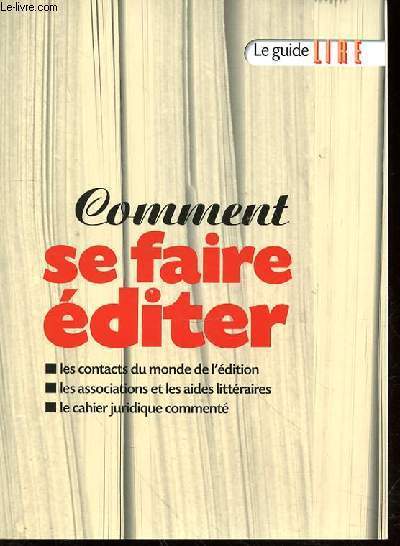COMMENT SE FAIRE EDITER