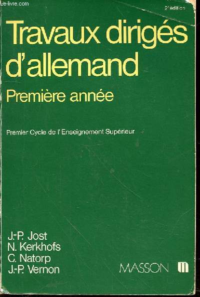 TRAVAUX DIRIGES D'ALLEMAND - PREMIERE ANNEE - PREMIER CYCLE DE L'ENSEIGNEMENT SUPERIEUR