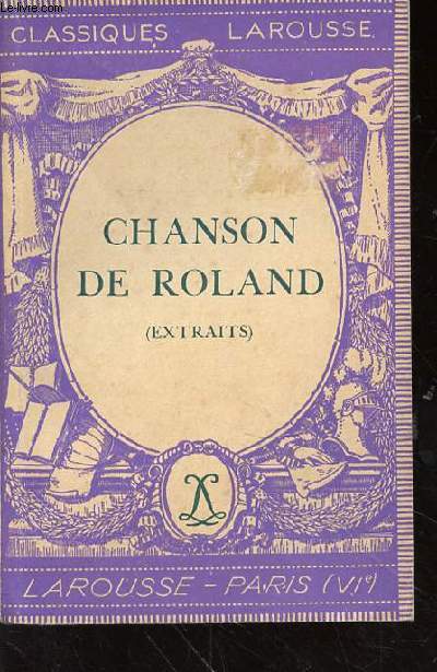 LA CHANSON DE ROLAND - EXTRAITS