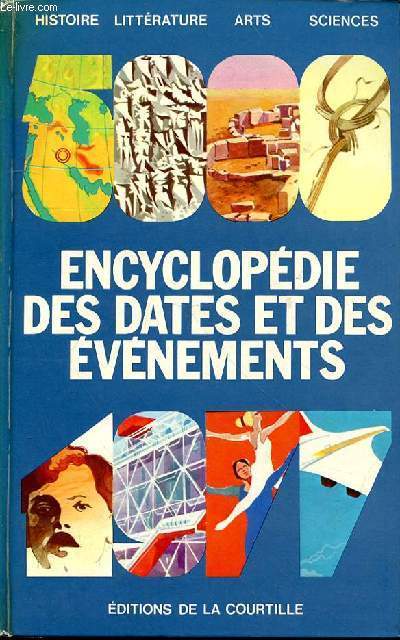 ENCYCLOPEDIE DES DATES ET DES EVENEMENTS