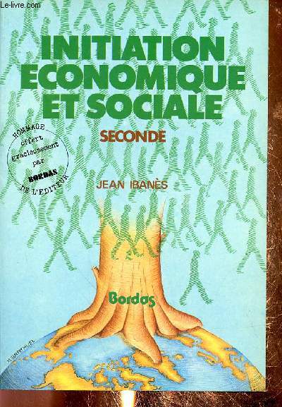 INITIATION ECONOMIQUE ET SOCIALE - SECONDE