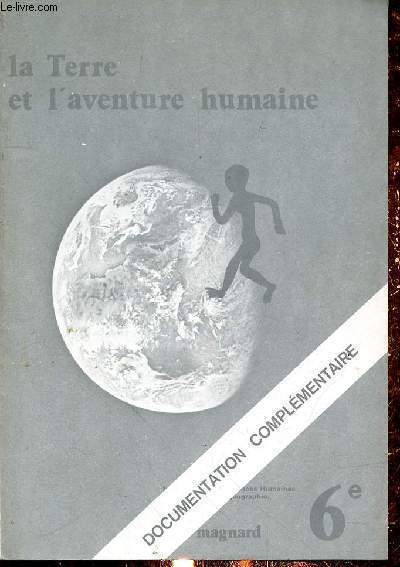 LA TERRE ET L'AVENTURE HUMAINE - HISTOIRE GEOGRAPHIE 6e