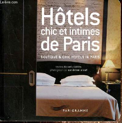 HOTELS CHIC ET INTIMES DE PARIS