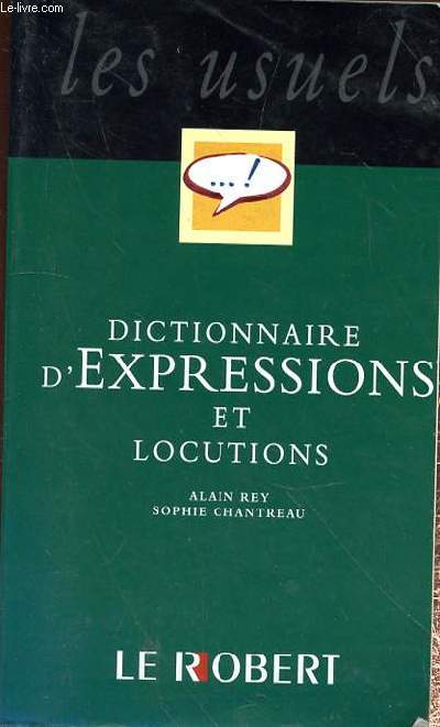 DICTIONNAIRE D'EXPRESSIONS ET LOCUTIONS