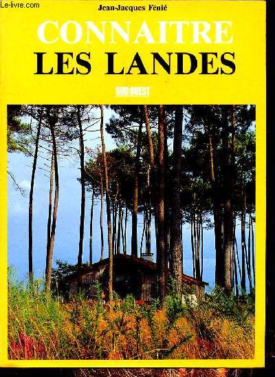 CONNAITRE LES LANDES